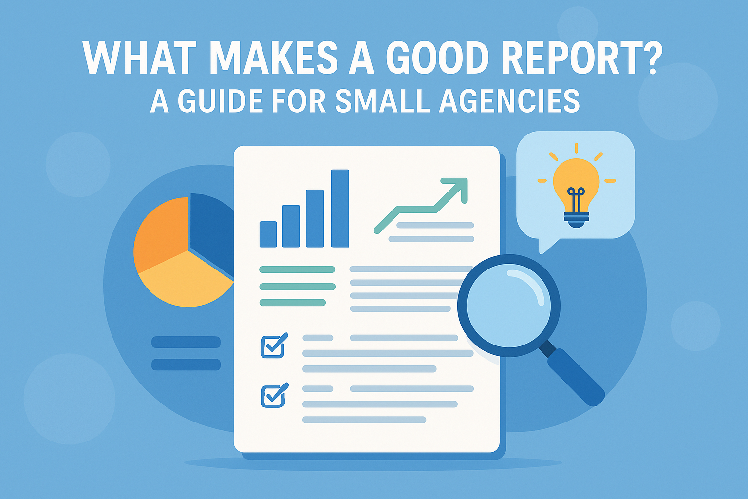 What Makes a Good Report? A Guide for Small Agencies