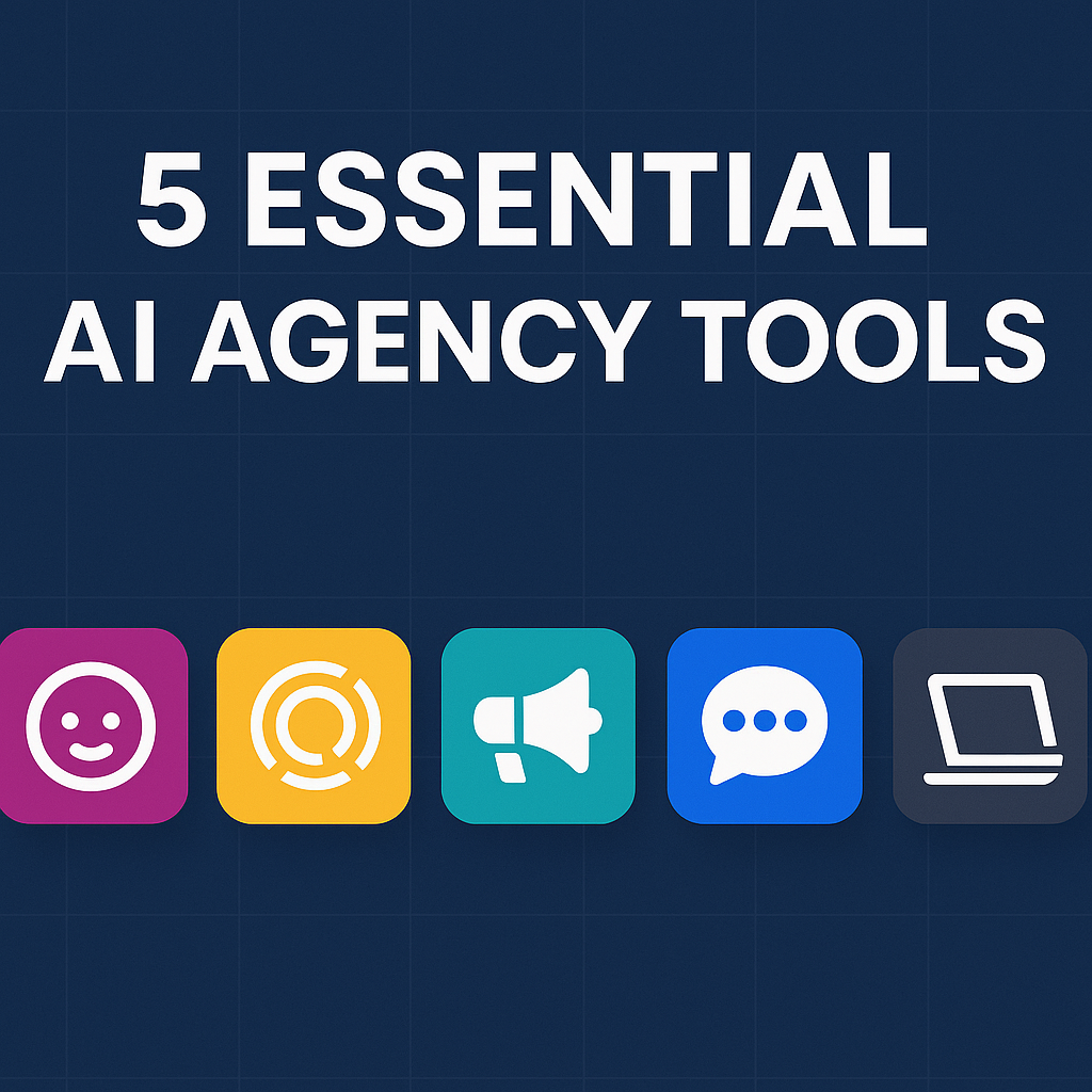 5 Essential AI Agency Tools That Actually Make You More Profitable